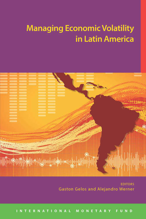 Managing Economic Volatility in Latin America