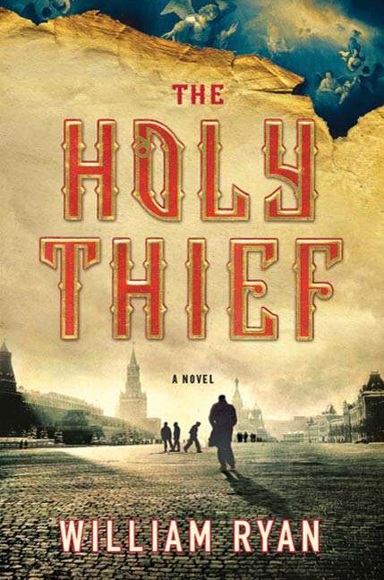 The Holy Thief: A Novel (Captain Alexei Korolev Novels #1)