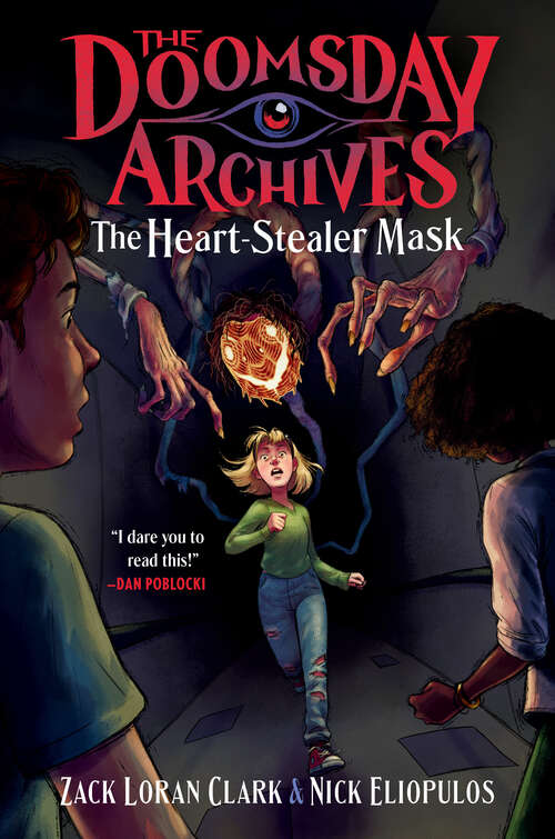 Book cover of The Doomsday Archives: The Heart-Stealer Mask (The Doomsday Archives)