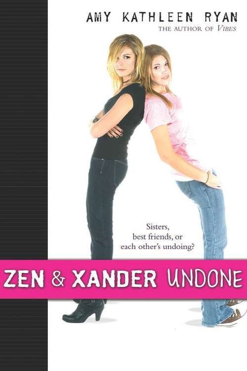 Book cover of Zen and Xander Undone