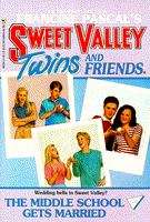 Book cover of The Middle School Gets Married (Sweet Valley Twins #68)
