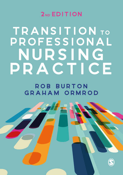 Transition to Professional Nursing Practice: Transition To Professional Practice (Prepare For Practice Ser.)