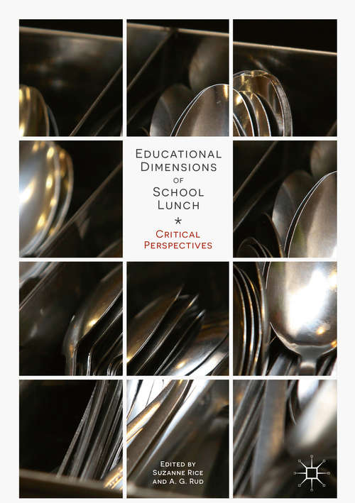 Educational Dimensions of School Lunch: Critical Perspectives