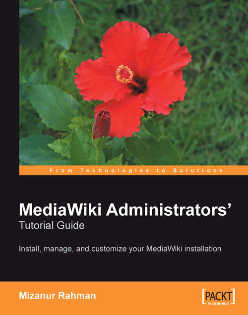 Book cover of MediaWiki Administrators’ Tutorial Guide