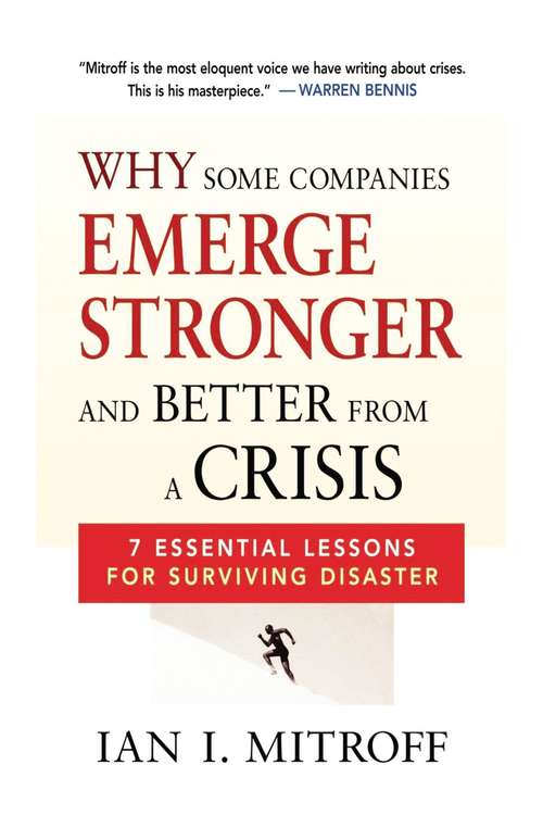 Book cover of Why Some Companies Emerge Stronger and Better from a Crisis: 7 Essential Lessons for Surviving Disaster