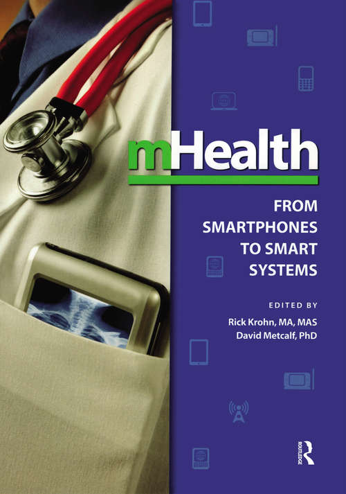 mHealth: From Smartphones to Smart Systems (HIMSS Book Series)