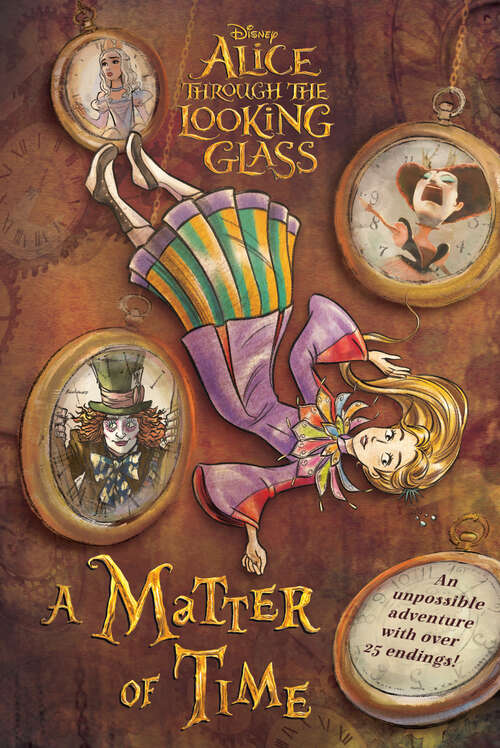 Book cover of Alice Through the Looking Glass: A Matter of Time