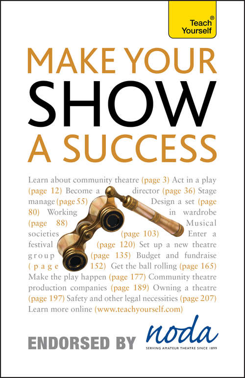 Book cover of Make Your Show A Success: Teach Yourself (Teach Yourself General Ser.)