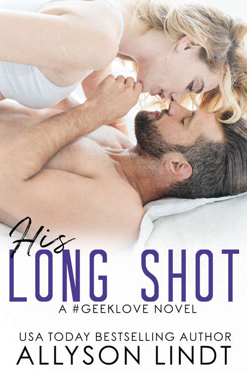 Book cover of His Long Shot: A Second Chance Romance (3) (Love Games #1)