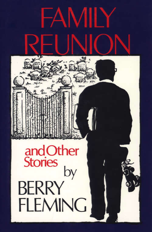 Book cover of Family Reunion and Other Stories