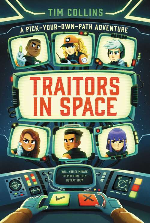 Book cover of Traitors in Space: A Pick-Your-Own-Path Adventure