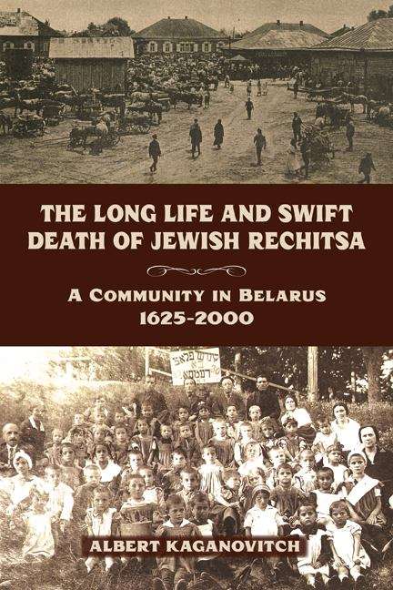 Book cover of The Long Life and Swift Death of Jewish Rechitsa