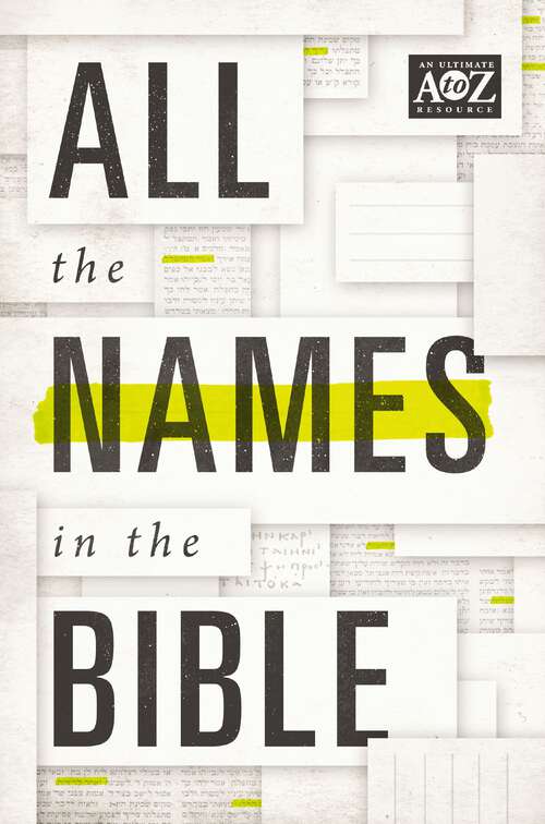 Book cover of All the Names in the Bible (A to Z Series)