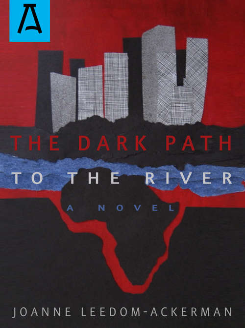 Book cover of The Dark Path to the River