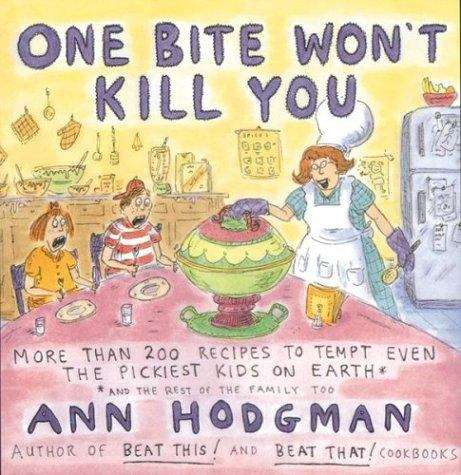 Book cover of One Bite Won't Kill You