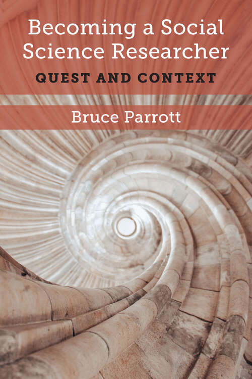 Book cover of Becoming a Social Science Researcher: Quest and Context