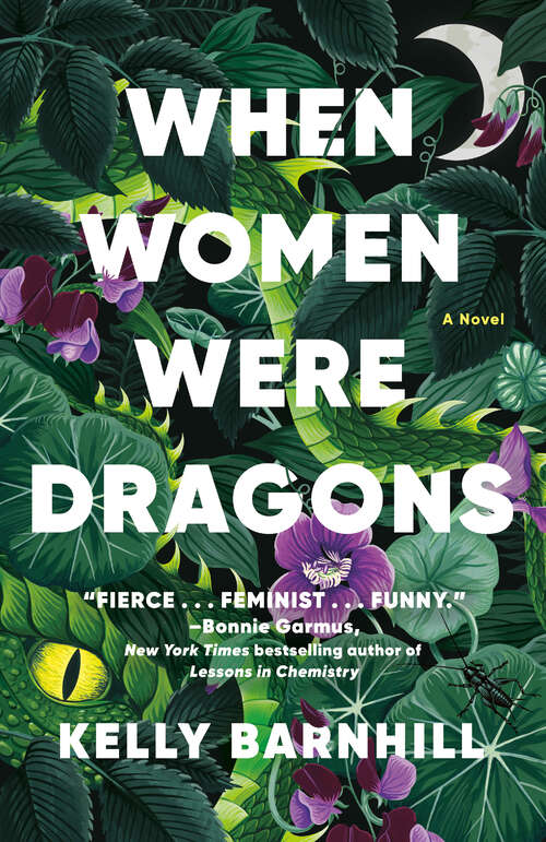 Book cover of When Women Were Dragons: A Novel