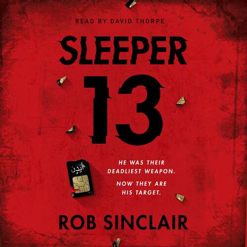 Book cover of Sleeper 13: The first gripping, must-read beginning of the best-selling action thriller series (Sleeper 13 #1)