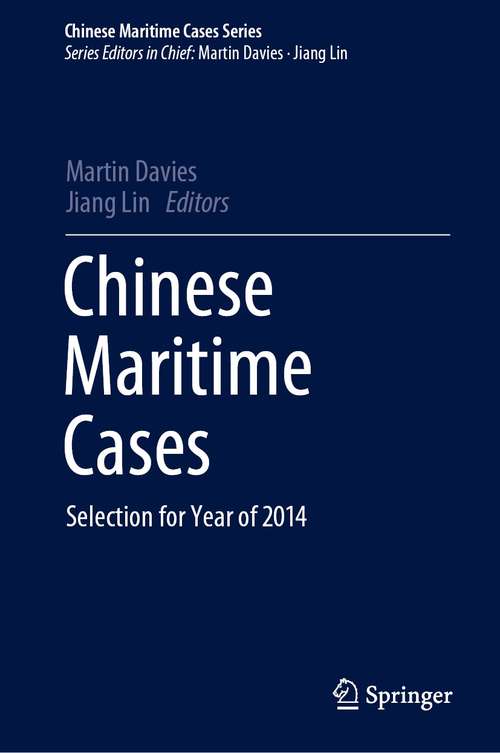 Chinese Maritime Cases: Selection for Year of 2014 (Chinese Maritime Cases Series)