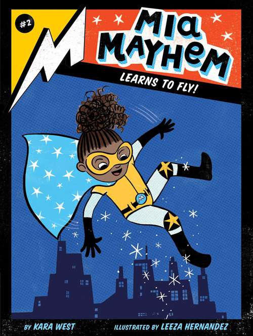 Book cover of Mia Mayhem Learns to Fly! (Mia Mayhem #2)