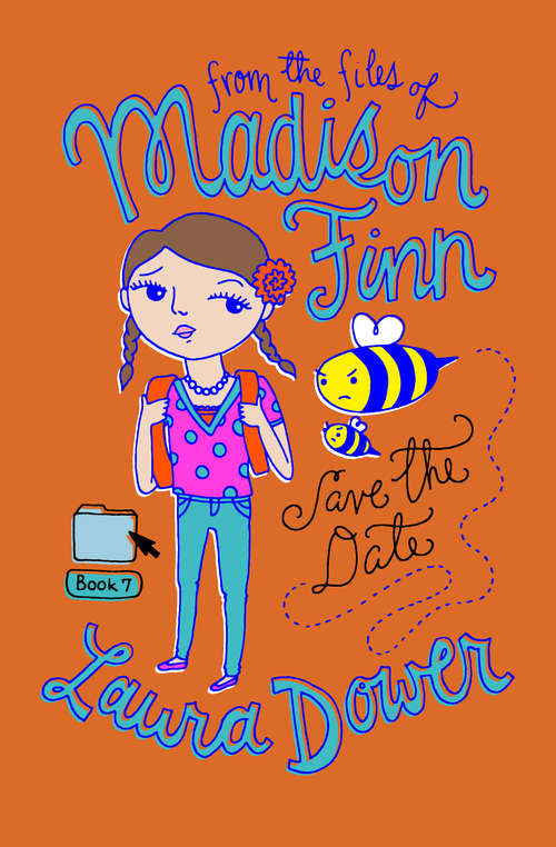 Book cover of Save the Date (Digital Original) (From the Files of Madison Finn #7)