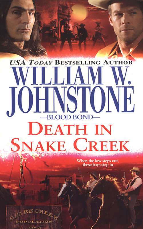 Book cover of Blood Bond  9: Death In Snake Creek (Blood Bond #8)