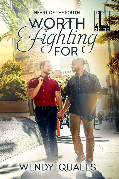 Book cover of Worth Fighting For (Heart of the South #3)