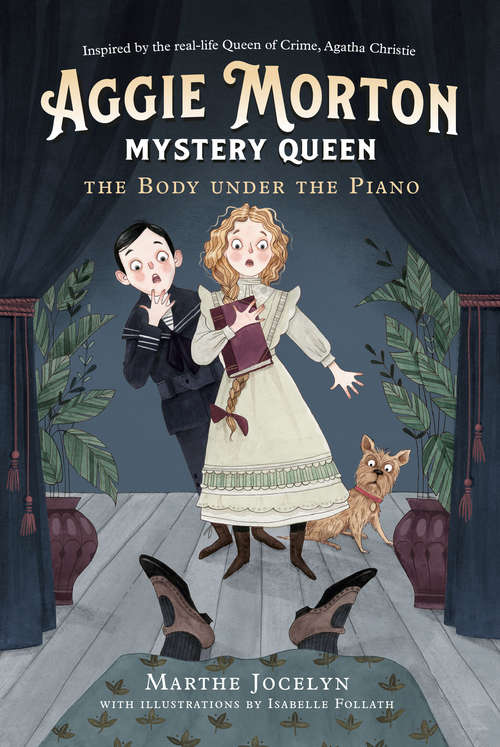 Book cover of Aggie Morton, Mystery Queen: The Body under the Piano (Aggie Morton, Mystery Queen #1)