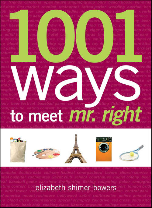 Book cover of 1001 Ways to Meet Mr. Right