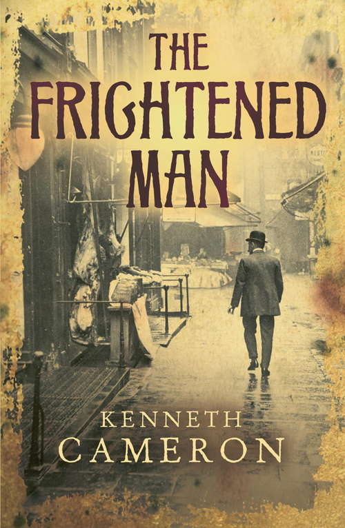 Book cover of The Frightened Man: Denton Mystery Book 1
