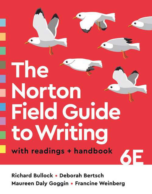 The Norton Field Guide to Writing with Readings and Handbook (Sixth Edition)