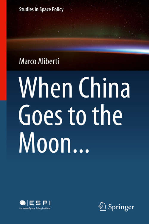 Book cover of When China Goes to the Moon...