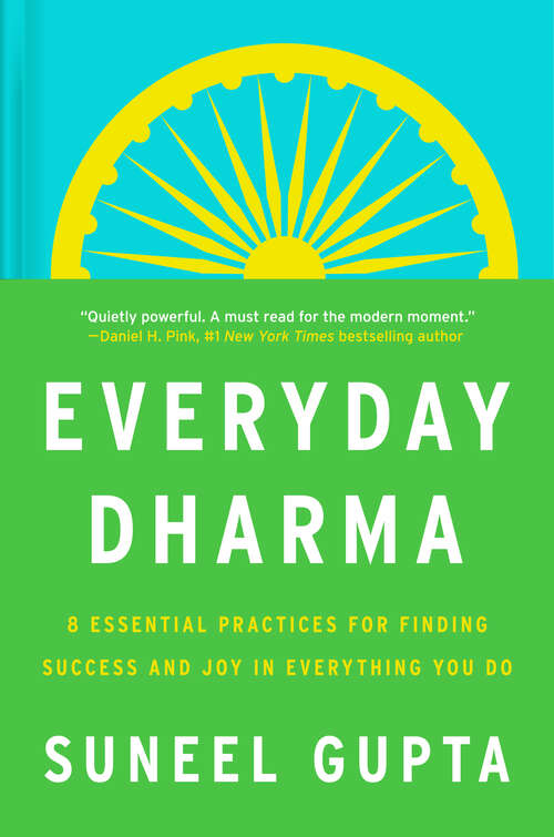 Book cover of Everyday Dharma: 8 Essential Practices for Finding Success and Joy in Everything You Do