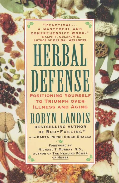 Book cover of Herbal Defense: Positioning Yourself to Triumph Over Illness and Aging