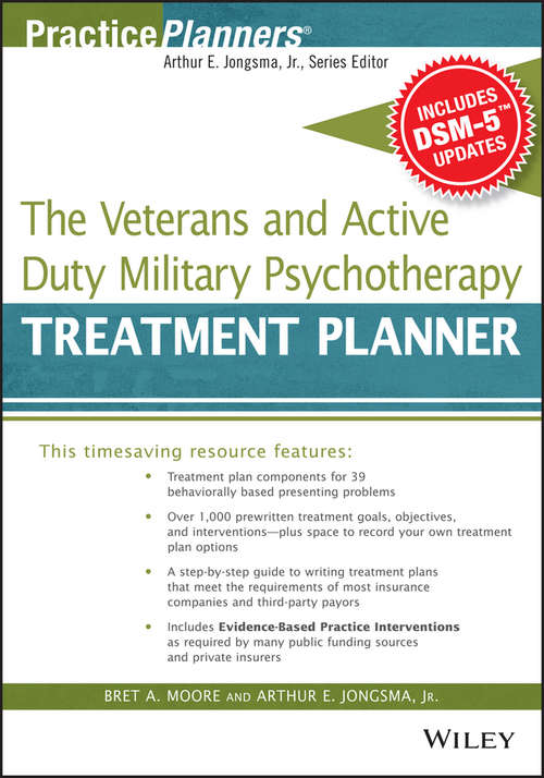 The Veterans and Active Duty Military Psychotherapy Treatment Planner, with DSM-5 Updates (PracticePlanners)