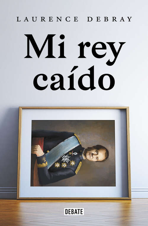 Book cover of Mi rey caído
