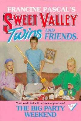 Book cover of The Big Party Weekend (Sweet Valley Twins #54)