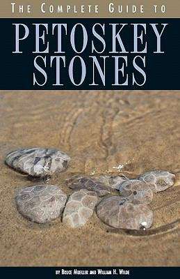 The Complete Guide to Petoskey Stones