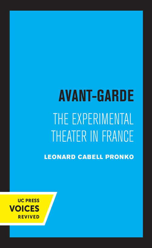 Book cover of Avant-Garde: The Experimental Theater in France