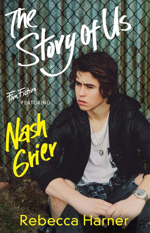 Book cover of The Story of Us: (featuring Nash Grier)