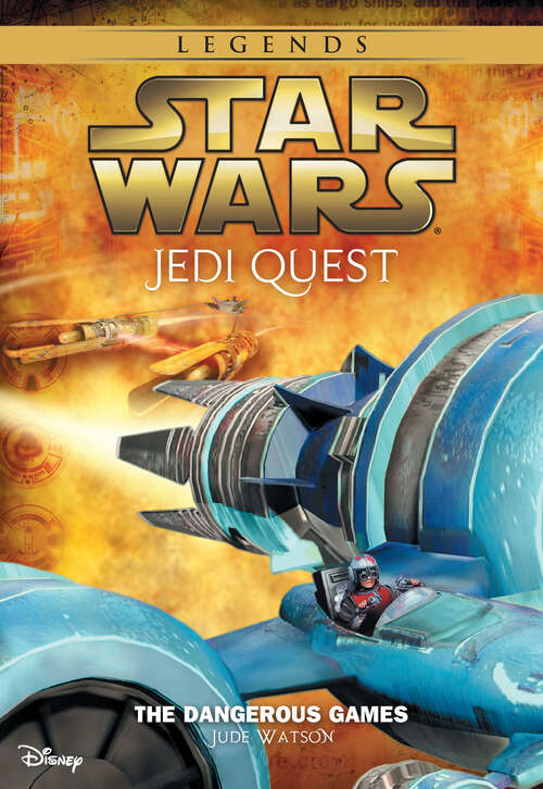 Book cover of Star Wars: Jedi Quest: The Dangerous Games