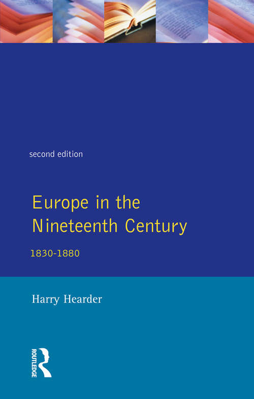 Book cover of Europe in the Nineteenth Century (General History of Europe)