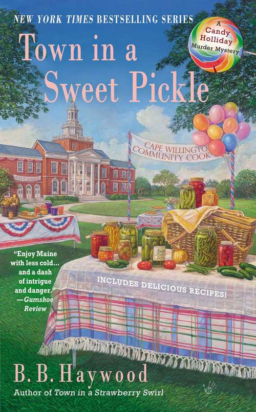 Book cover of Town in a Sweet Pickle (Candy Holliday Mystery #6)
