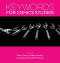Keywords for Comics Studies (Keywords)