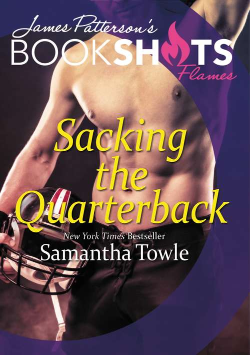 Book cover of Sacking the Quarterback (BookShots Flames)