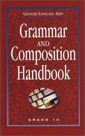 Book cover of Glencoe Language Arts, Grammar and Composition Handbook, Grade 10