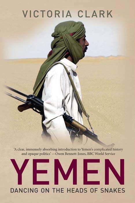 Book cover of Yemen: Dancing on the Heads of Snakes