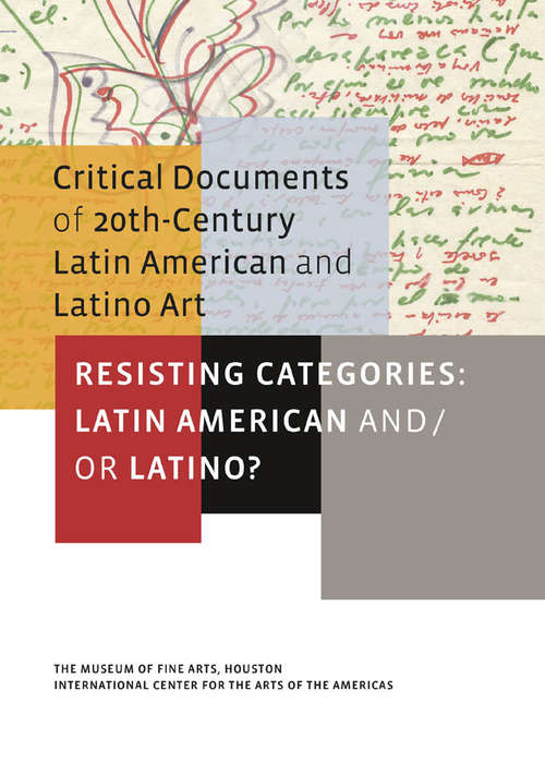 Book cover of Resisting Categories: Latin American and/or Latino?