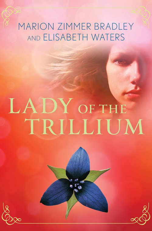 Book cover of Lady of the Trillium
