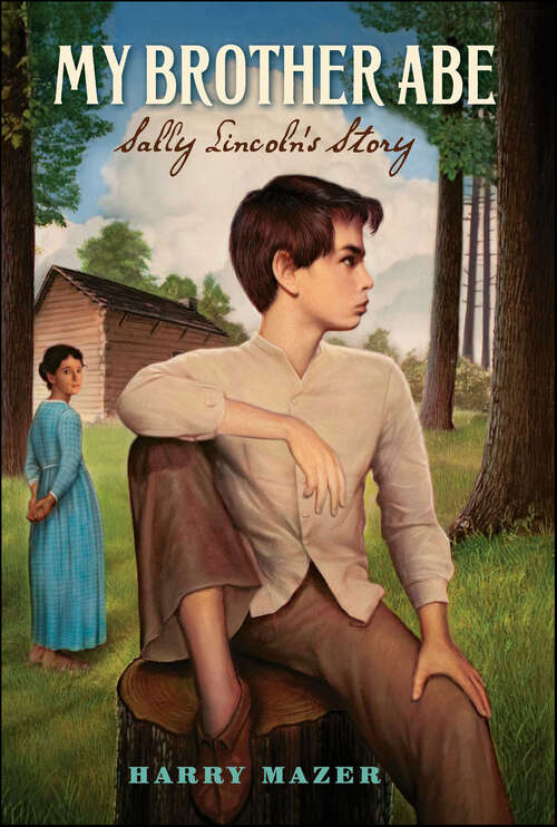 Book cover of My Brother Abe: Sally Lincoln's Story